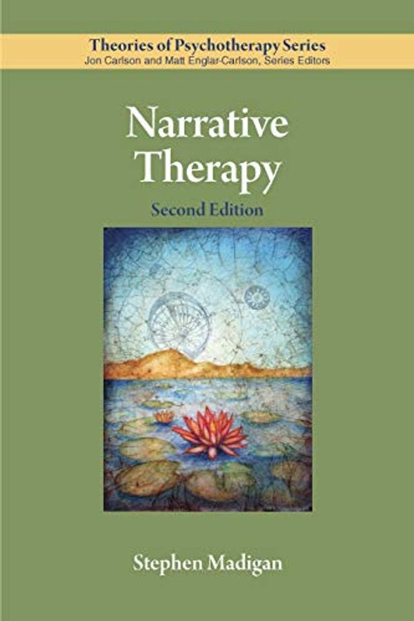 Cover Art for B07P6NGDVM, Narrative Therapy (Theories of Psychotherapy Series®) by Stephen Madigan
