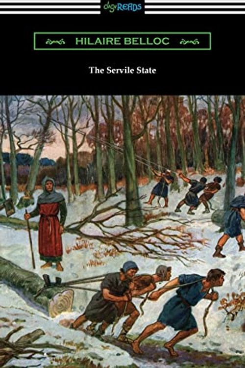 Cover Art for 9781420978087, The Servile State by Hilaire Belloc