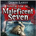 Cover Art for 9780007500925, The Maleficent Seven (From the World of Skulduggery Pleasant) by Derek Landy