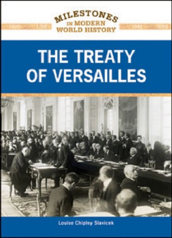 Cover Art for 9781604132779, The Treaty of Versailles by Slavicek, Louise Chipley