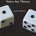 Cover Art for 9781774641828, Naive Set Theory by Paul R Halmos