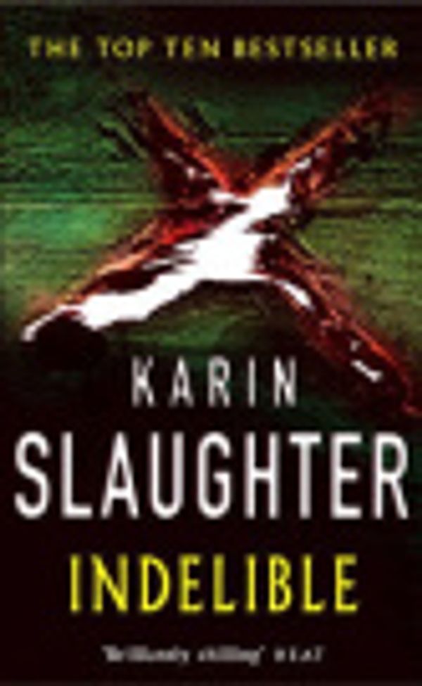 Cover Art for 9781407077147, Indelible by Karin Slaughter
