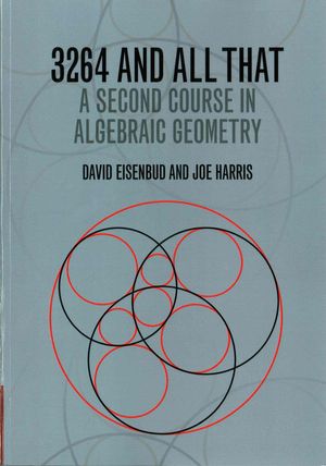 Cover Art for 9781107602724, 3264 and All That: A Second Course in Algebraic Geometry by David Eisenbud, Joe Harris