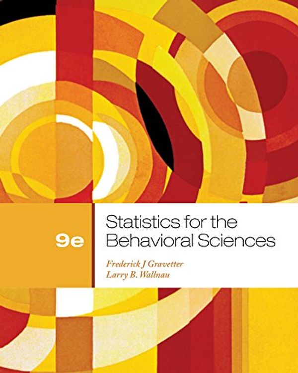 Cover Art for 9781111835767, Cengage Advantage Books: Statistics for the Behavioral Sciences by Frederick J Gravetter