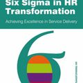 Cover Art for 9781409458777, Six Sigma in HR Transformation by Jo Radford, Mr Ian Hunter, Mr Mircea Albeanu