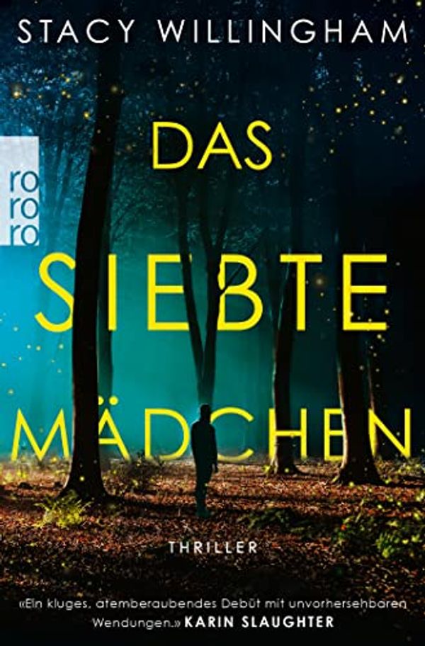 Cover Art for 9783499006609, Das siebte Mädchen by Stacy Willingham