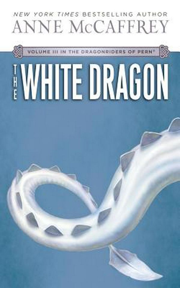 Cover Art for 9781469293899, The White Dragon by Anne McCaffrey