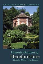 Cover Art for 9781906593919, Historic Gardens of Herefordshire by Timothy Mowl