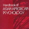 Cover Art for 9780803949638, Handbook of Asian American Psychology by Lee C. Lee, Nolan W.S. Zane