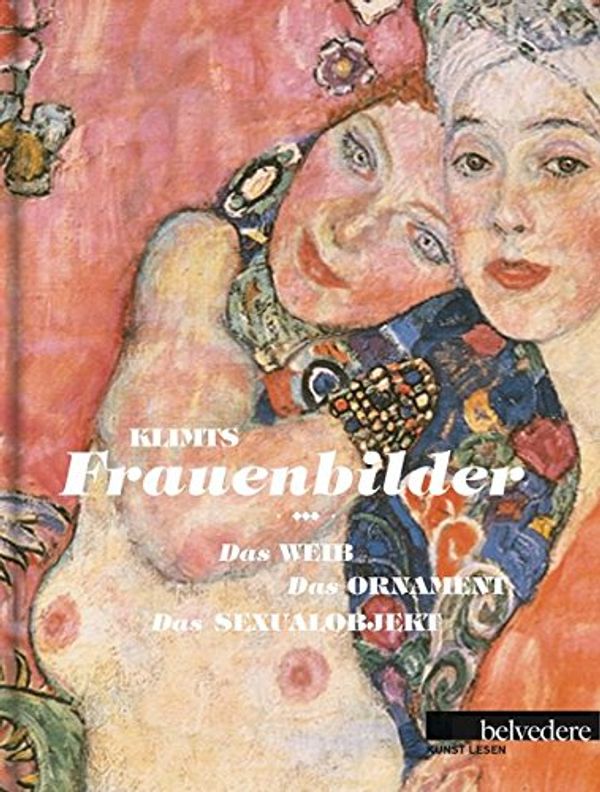 Cover Art for 9783862281336, Gustav Klimt. Women by Alfred Weidinger, Husslein-Arco, Agnes, Gustav Klimt, Agnes Husslein- Arco