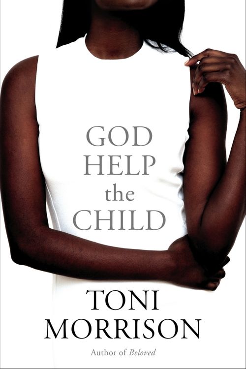 Cover Art for 9780701186050, God Help the Child by Toni Morrison