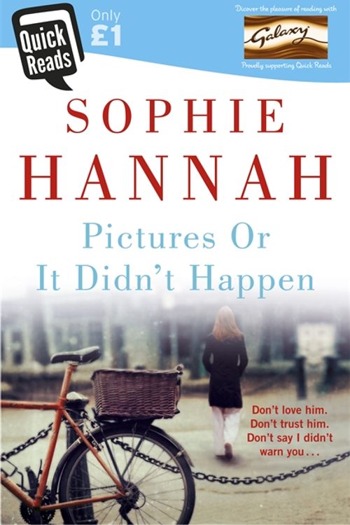 Cover Art for 9781473603530, Pictures Or It Didn't Happen by Sophie Hannah