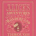 Cover Art for 9781435159549, Alices Adventures In Wonderland & Throug by Lewis Carroll