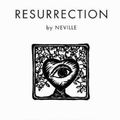 Cover Art for 9781941489383, Resurrection by Neville