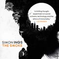 Cover Art for 9781785659225, The Smoke by Simon Ings