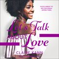 Cover Art for 9781977386465, Let's Talk About Love by Claire Kann