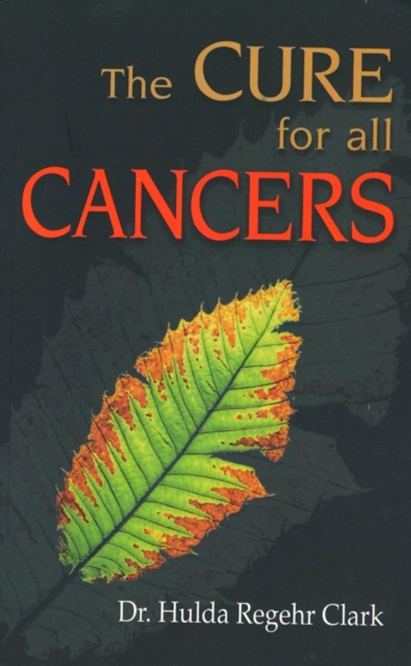 Cover Art for 9788170218982, Cures for All Cancers by Hulda Regehr Clark