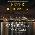 Cover Art for 9781094106656, Many Rivers to Cross by Peter Robinson
