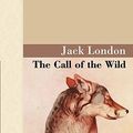 Cover Art for 9781605120430, The Call of the Wild by Jack London