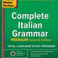 Cover Art for 9781259587733, Practice Makes Perfect: Complete Italian Grammar, Premium Second Edition by Marcel Danesi