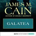 Cover Art for 9783958594487, Galatea by James M. Cain