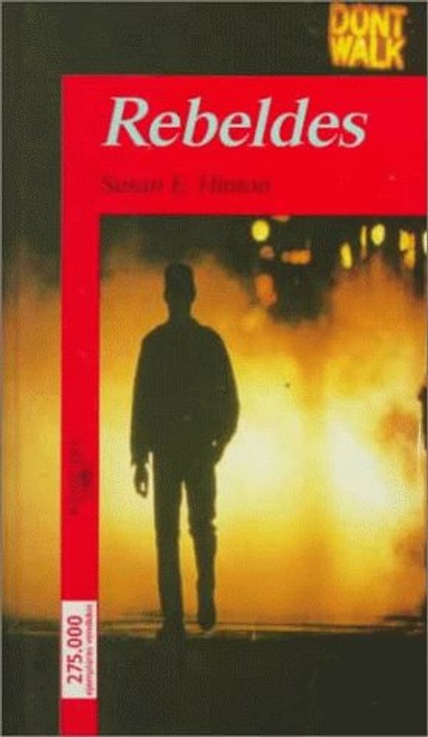 Cover Art for 9789202721883, Rebeldes / The Outsiders (Spanish Edition) by Susan E. Hinton