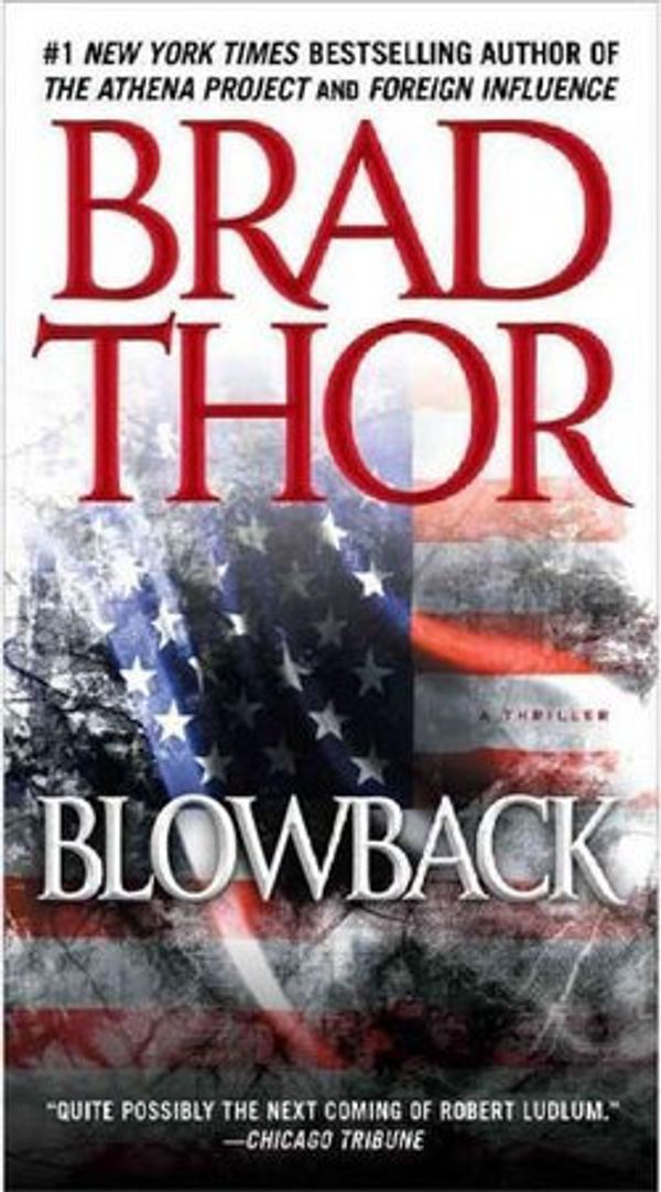 Cover Art for 9781451608281, Blowback by Brad Thor