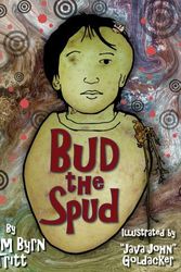 Cover Art for 9781604190625, Bud the Spud by Adam Byrn Tritt