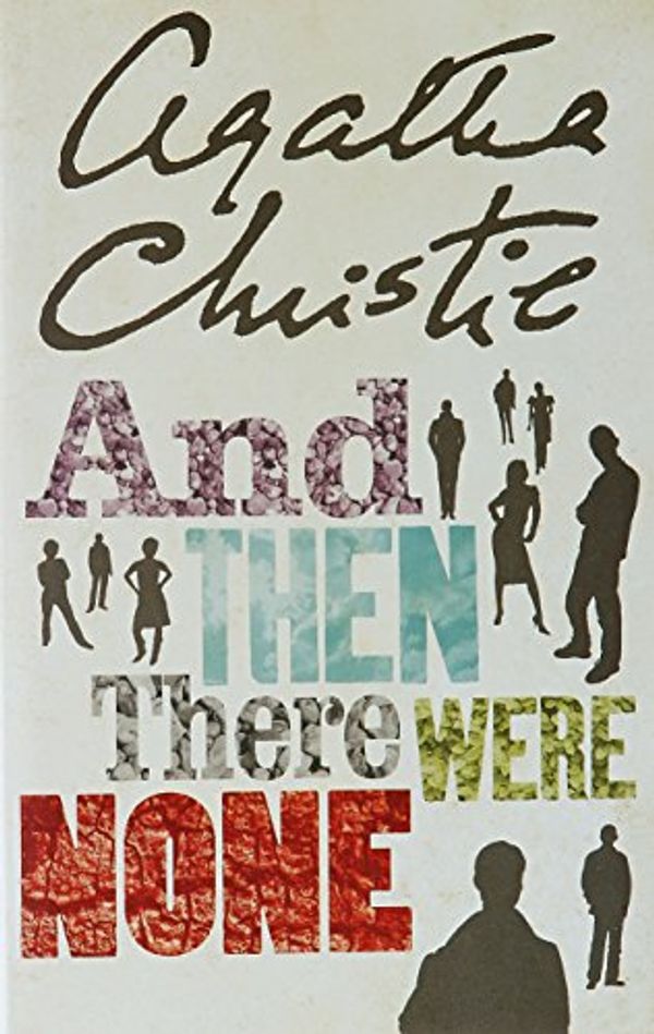 Cover Art for 9780007282319, And Then There Were None by Agatha Christie