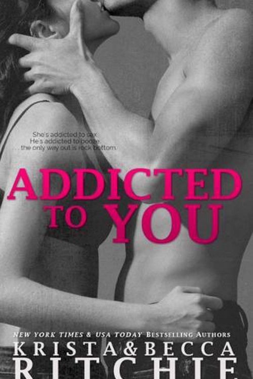 Cover Art for 9781682305171, Addicted to YouAddicted, Book 1 by Krista Ritchie, Becca Ritchie