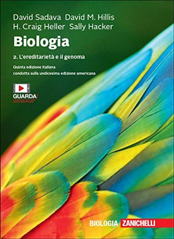 Cover Art for 9788808955289, Biologia. Con e-book: 2 by David Sadava, David M. Hillis, H. Craig Heller, Sally D. Hacker