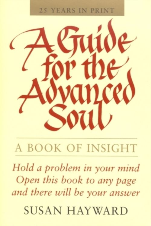 Cover Art for 9780875168630, A Guide for the Advanced Soul by Susan Hayward