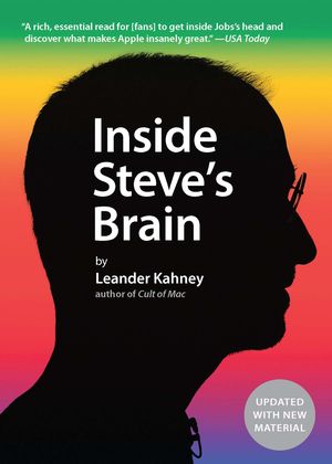 Cover Art for 9781591845515, Inside Steve’s Brain by Leander Kahney