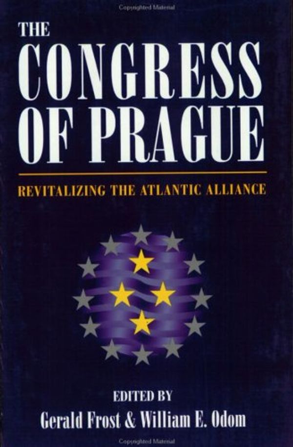 Cover Art for 9780844740218, Congress of Prague: Revitalizing the Atlantic Alliance by Unknown