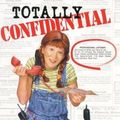 Cover Art for 9780060282622, Totally Confidential by Sally Warner