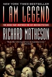 Cover Art for 9780765357151, I Am Legend by Richard Matheson