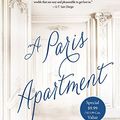 Cover Art for 9781250156938, A Paris Apartment by Michelle Gable