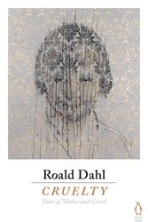 Cover Art for 9780718185657, Cruelty by Roald Dahl