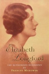 Cover Art for 9780340694725, Elizabeth Longford - Biography by Frances Makower