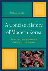 Cover Art for 9780742567139, A Concise History of Modern Korea by Michael J. Seth