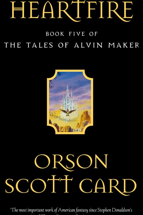 Cover Art for 9781841490328, Heartfire: Tales of Alvin maker, book 5 by Orson Scott Card