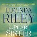 Cover Art for 9781501180057, The Pearl Sister by Lucinda Riley