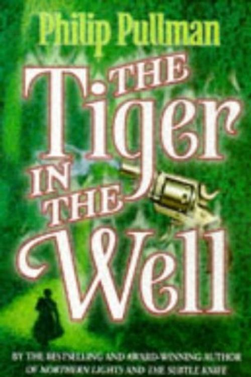 Cover Art for 9780439010795, The Tiger in the Well by Philip Pullman