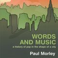 Cover Art for 9780820327051, Words and Music by Paul Morley