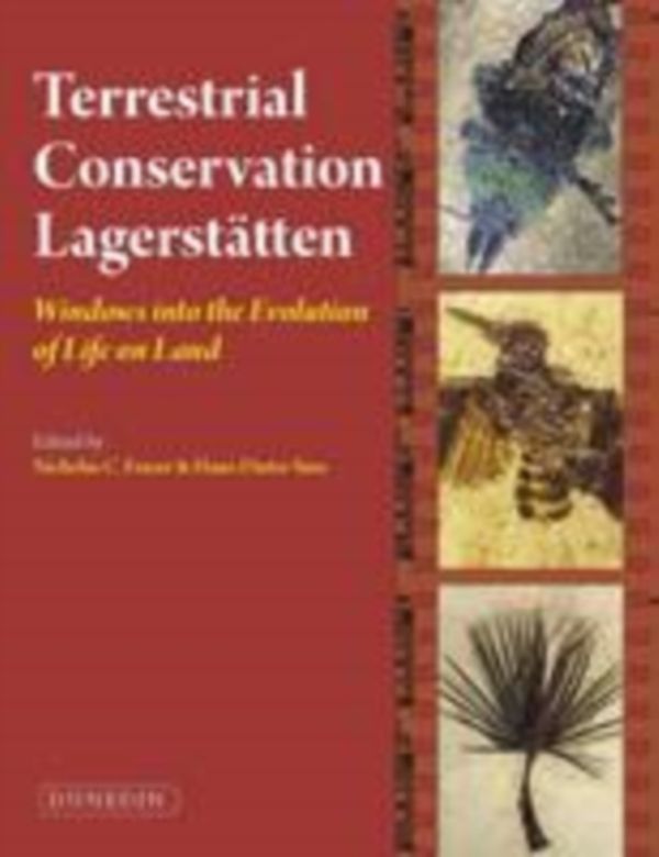 Cover Art for 9781780460147, Terrestrial Lagerstatten: Extraordinary Fossil Occurrences of Terrestrial Animals and Plants, Windows into the Evolution of Life on Land by 