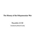 Cover Art for 9781414204963, The History of the Peloponnesian War by Thucydides
