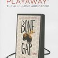 Cover Art for 9781467600026, Bone Gap by Laura Ruby