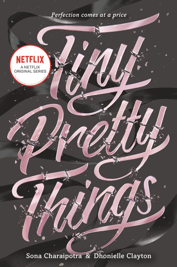 Cover Art for 9780062342409, Tiny Pretty Things by Sona Charaipotra