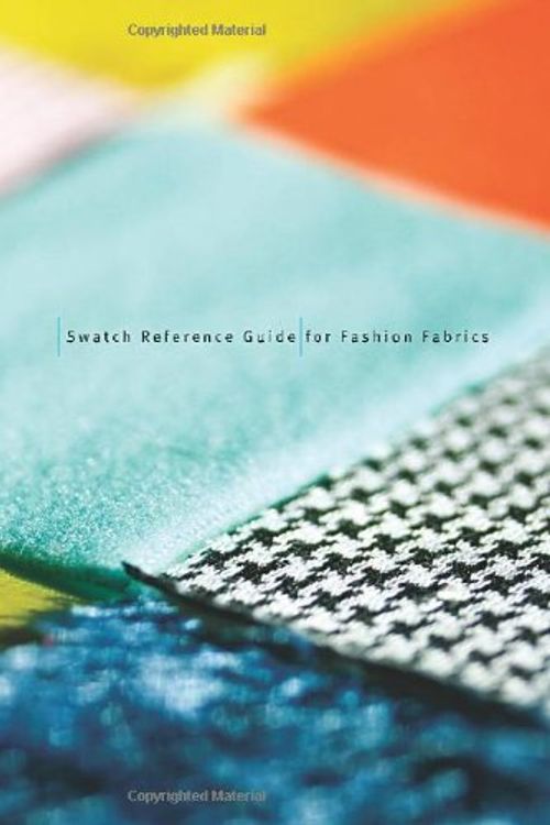 Cover Art for 9781563677281, Swatch Reference Guide for Fashion Fabrics by Deborah Young