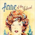 Cover Art for 0760789243868, Anne of the Island by Lucy Maud Montgomery